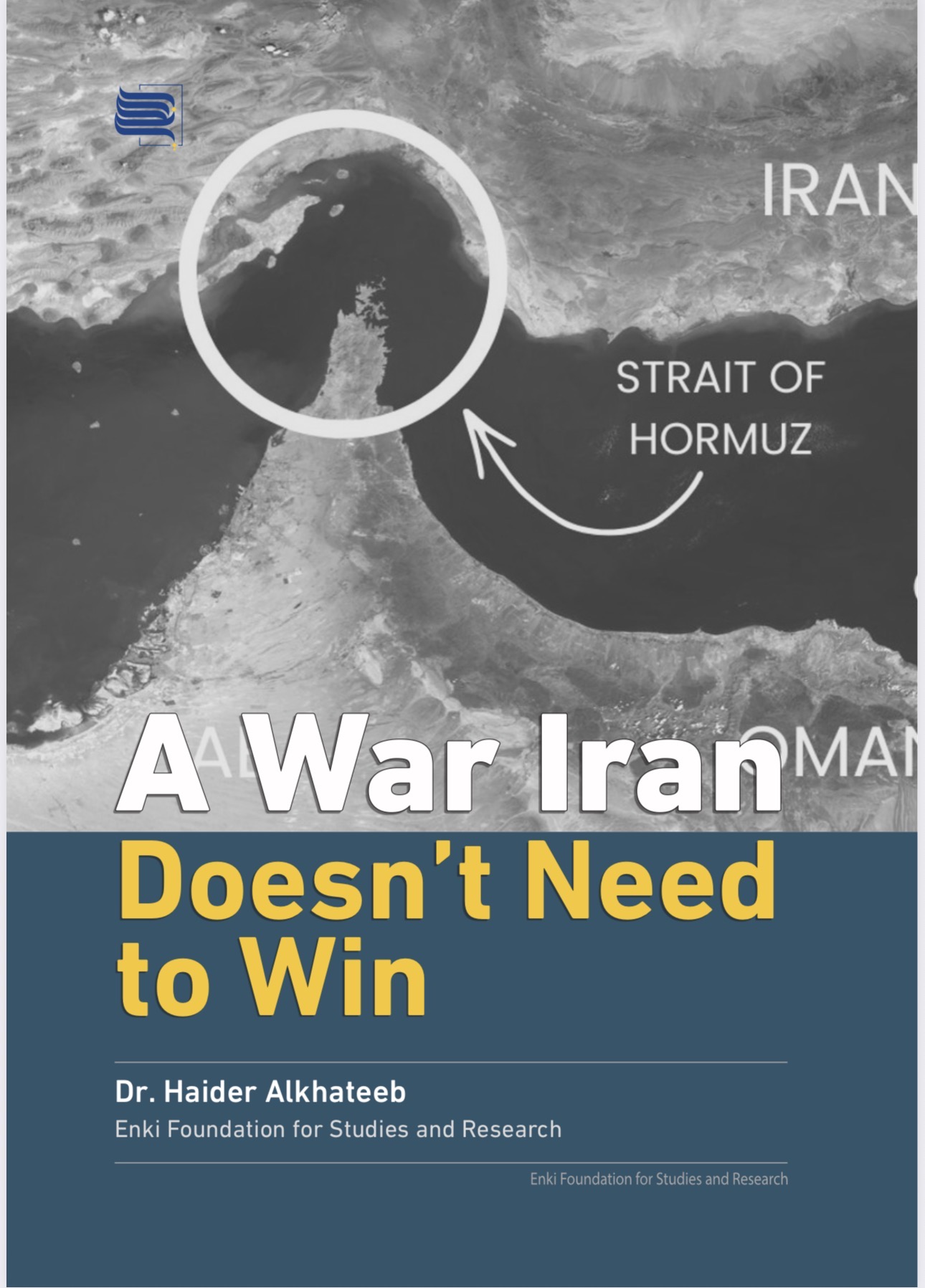 A War Iran Doesn't Need to Win